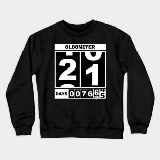 21st Birthday Oldometer Crewneck Sweatshirt